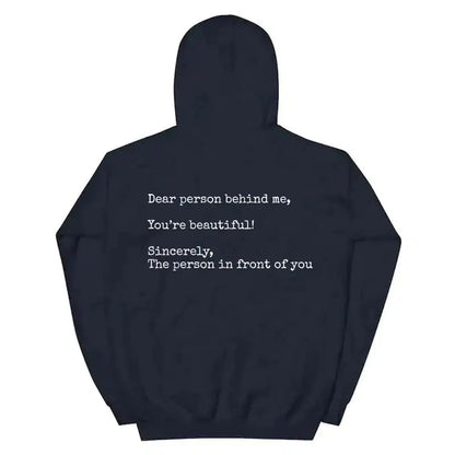 Cheky - Dear Person Behind Me, You're Beautiful,Sincerely,The Person In Front Of YouFashion Personality Women's New Printed Hoodie